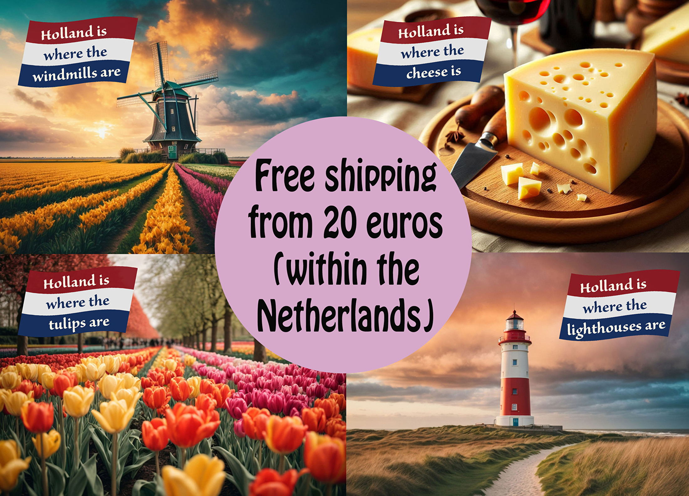 Holland is where the...
