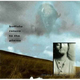 Jimmy LaFave ‎– Buffalo Return To The Plains (CD)