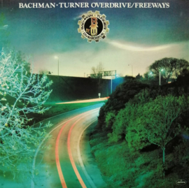 Bachman-Turner Overdrive – Freeways