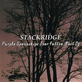 Stackridge – Purple Spaceships Over Yatton - Best Of (CD)