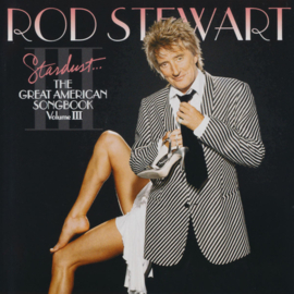 Rod Stewart – Stardust... The Great American Songbook Volume III (CD)