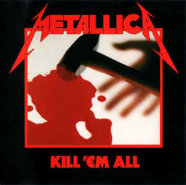 Metallica ‎– Kill 'Em All (CD)