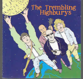 Trembling Highburys ‎– The Moon Is Mine (CD)