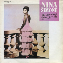 Nina Simone – My Baby Just Cares For Me
