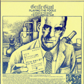 Gentle Giant – Playing The Foole