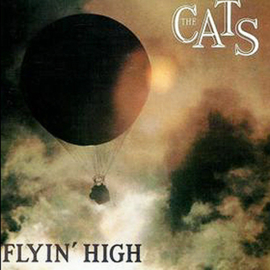 Cats – Flyin' High