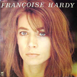 Françoise Hardy ‎– Musique Saoule