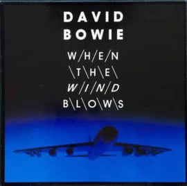 David Bowie ‎– When The Wind Blows