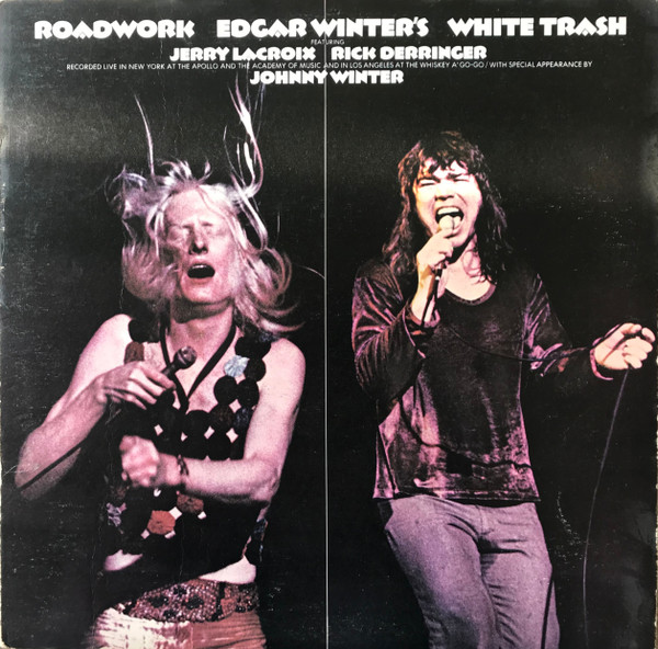 Edgar Winter's White Trash – Roadwork