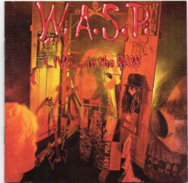 W.A.S.P. – Live... In The Raw (CD)