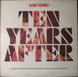 Ten Years After ‎– Goin' Home!