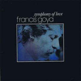 Francis Goya ‎– Symphony Of Love