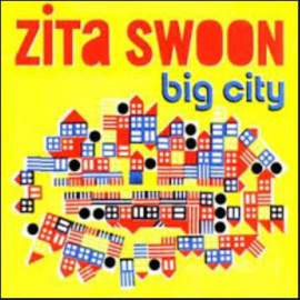 Zita Swoon – Big City (CD)