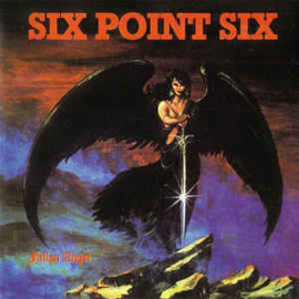 Six Point Six ‎– Fallen Angel