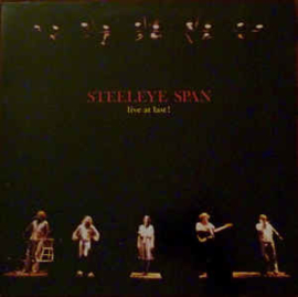 Steeleye Span ‎– Live At Last!