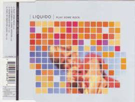Liquido ‎– Play Some Rock (CD)