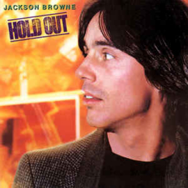 Jackson Browne ‎– Hold Out