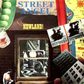 Street Angel  ‎– Newland!