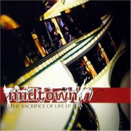 Midtown – The Sacrifice Of Life EP