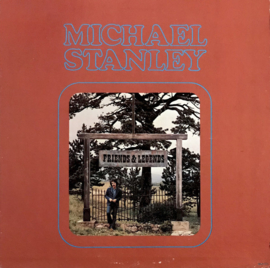 Michael Stanley – Friends And Legends