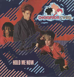 Thompson Twins ‎– Hold Me Now
