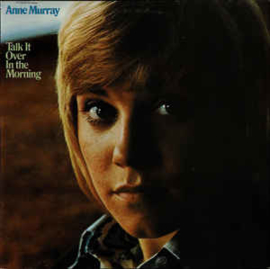 Anne Murray ‎– Talk It Over In The Morning