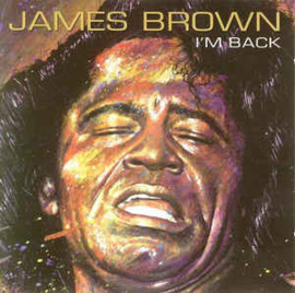 James Brown ‎– I'm Back (CD)