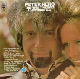 Peter Nero ‎– The First Time Ever (I Saw Your Face)