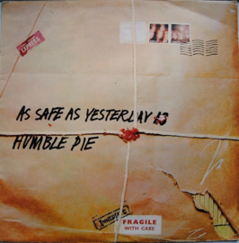 Humble Pie – As Safe As Yesterday Is