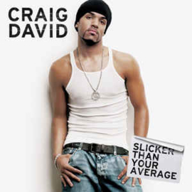 Craig David ‎– Slicker Than Your Average (CD)