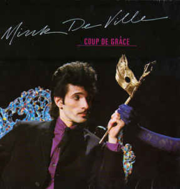 Mink DeVille ‎– Coup De Grâce