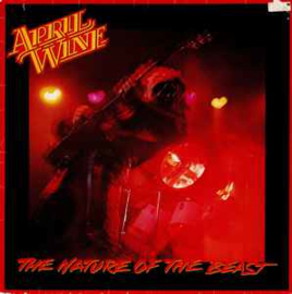 April Wine ‎– The Nature Of The Beast