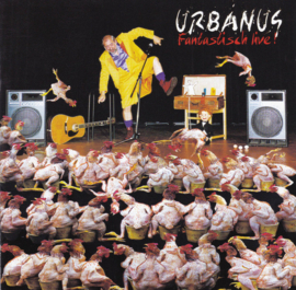 Urbanus – Fantastisch Live! - Hiep Hiep Rahoe Tournee Nederland (CD)