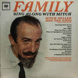 Mitch Miller And The Gang ‎– Family Sing Along With Mitch