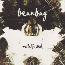 Beanbag ‎– Welladjusted (CD)