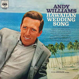 Andy Williams ‎– Hawaiian Wedding Song