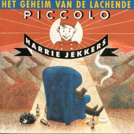 Harrie Jekkers – Het Geheim Van De Lachende Piccolo (CD)