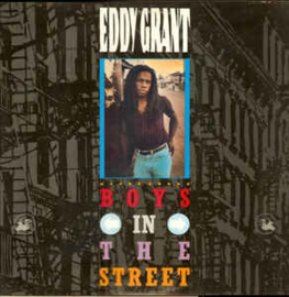 Eddy Grant ‎– Boys In The Street