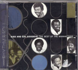 Manhattans – Kiss And Say Goodbye: The Best Of The Manhattans (CD)