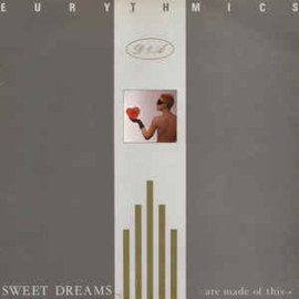 Eurythmics ‎– Sweet Dreams (Are Made Of This)