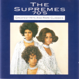 Supremes ('70s) – Greatest Hits And Rare Classics (CD)