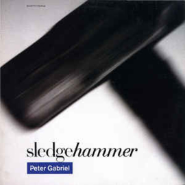 Peter Gabriel ‎– Sledgehammer