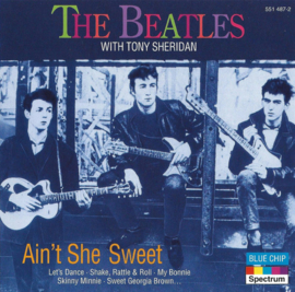 Beatles With Tony Sheridan – Ain't She Sweet (CD)