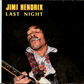 Jimi Hendrix ‎– Last Night
