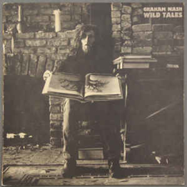 Graham Nash ‎– Wild Tales