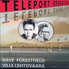 Dave Forestfield, Ville Lehtovaara – Teleport Operation (CD)