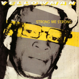 Yellowman – Strong Me Strong / Disco Reggae