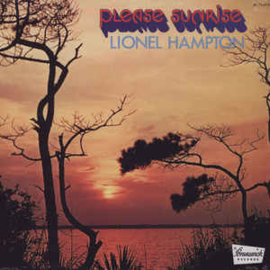 Lionel Hampton ‎– Please Sunrise
