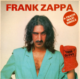 Frank Zappa – True Glove