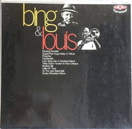 Bing Crosby And Louis Armstrong, Billy May – Bing & Louis